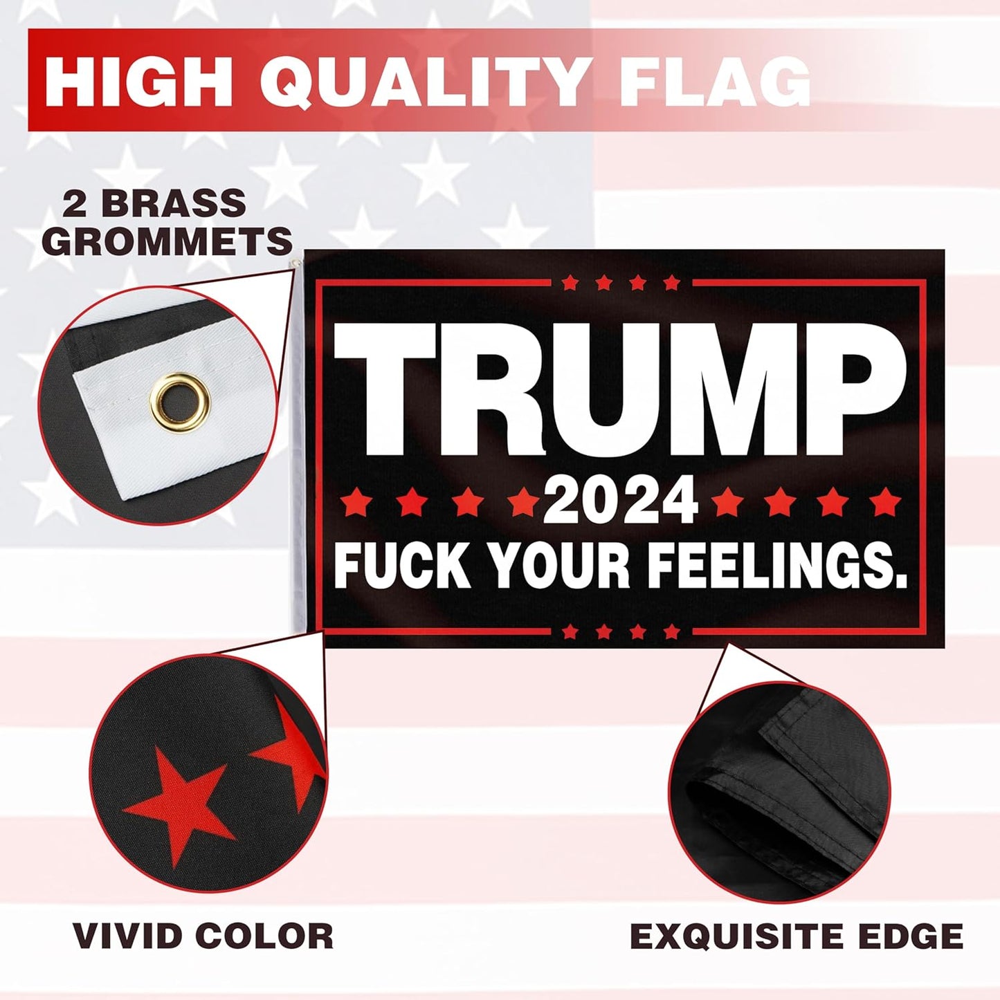 Trump 2024 Flag Fuck Biden Flag 3X5 Ft Take America Back Flag Fuck Your Feelings Flag America Back Flag Double Stitch around the Edge with Two Brass Buttonholes 4 Patterns (Trump 4 Patterns)