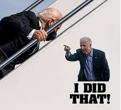 100Pcs Joe Biden I DID THAT Sticker Funny Humor Sticker Decal Gas Pump Oil Price