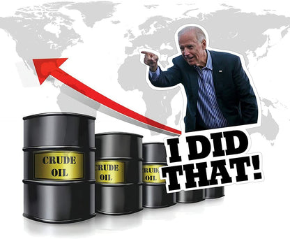 100Pcs Joe Biden I DID THAT Sticker Funny Humor Sticker Decal Gas Pump Oil Price